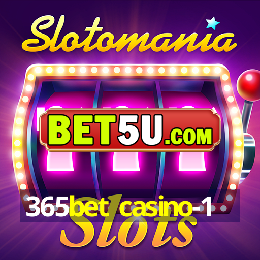 365bet casino